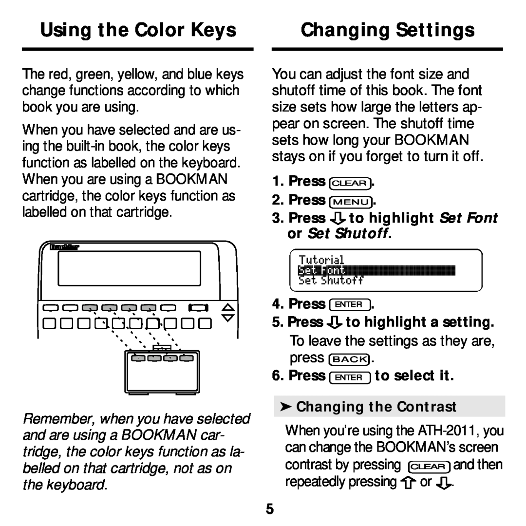Franklin ATH-2011 manual Using the Color Keys, Changing Settings, Press CLEAR 2. Press MENU 