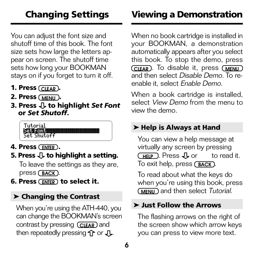 Franklin ATH-440 manual Changing Settings Viewing a Demonstration, Help is Always at Hand, Just Follow the Arrows 