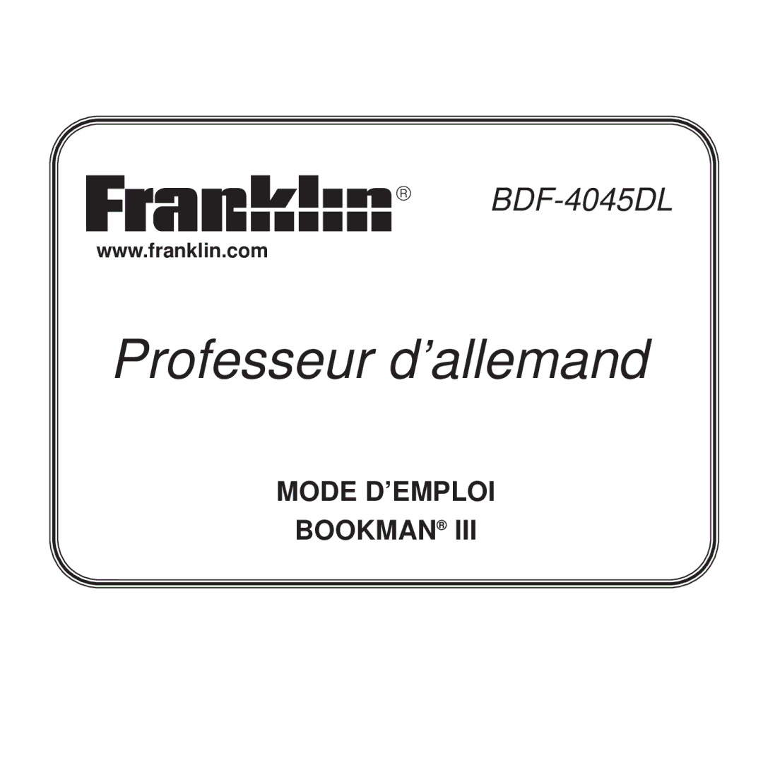 Franklin BDF-4045DL manual Professeur d’allemand 