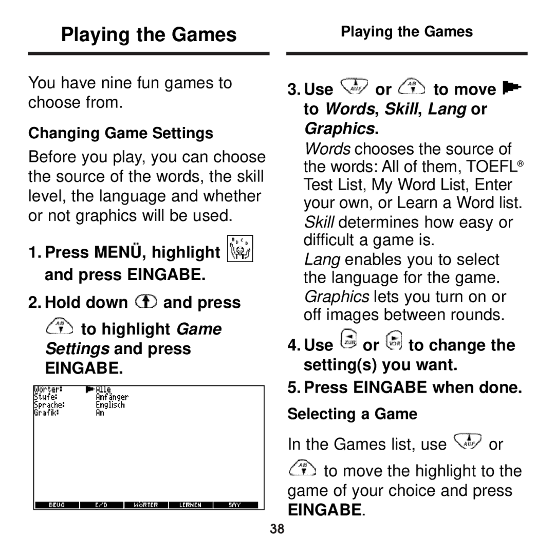 Franklin BDS-1860 manual Playing the Games, Changing Game Settings, Use or to move to Words, Skill, Lang or Graphics 