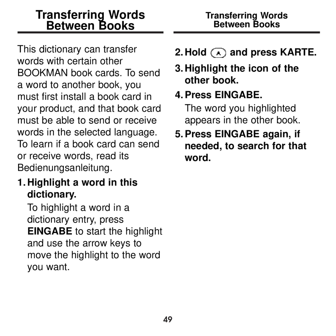 Franklin BDS-1860 manual Transferring Words Between Books, Highlight a word in this dictionary 