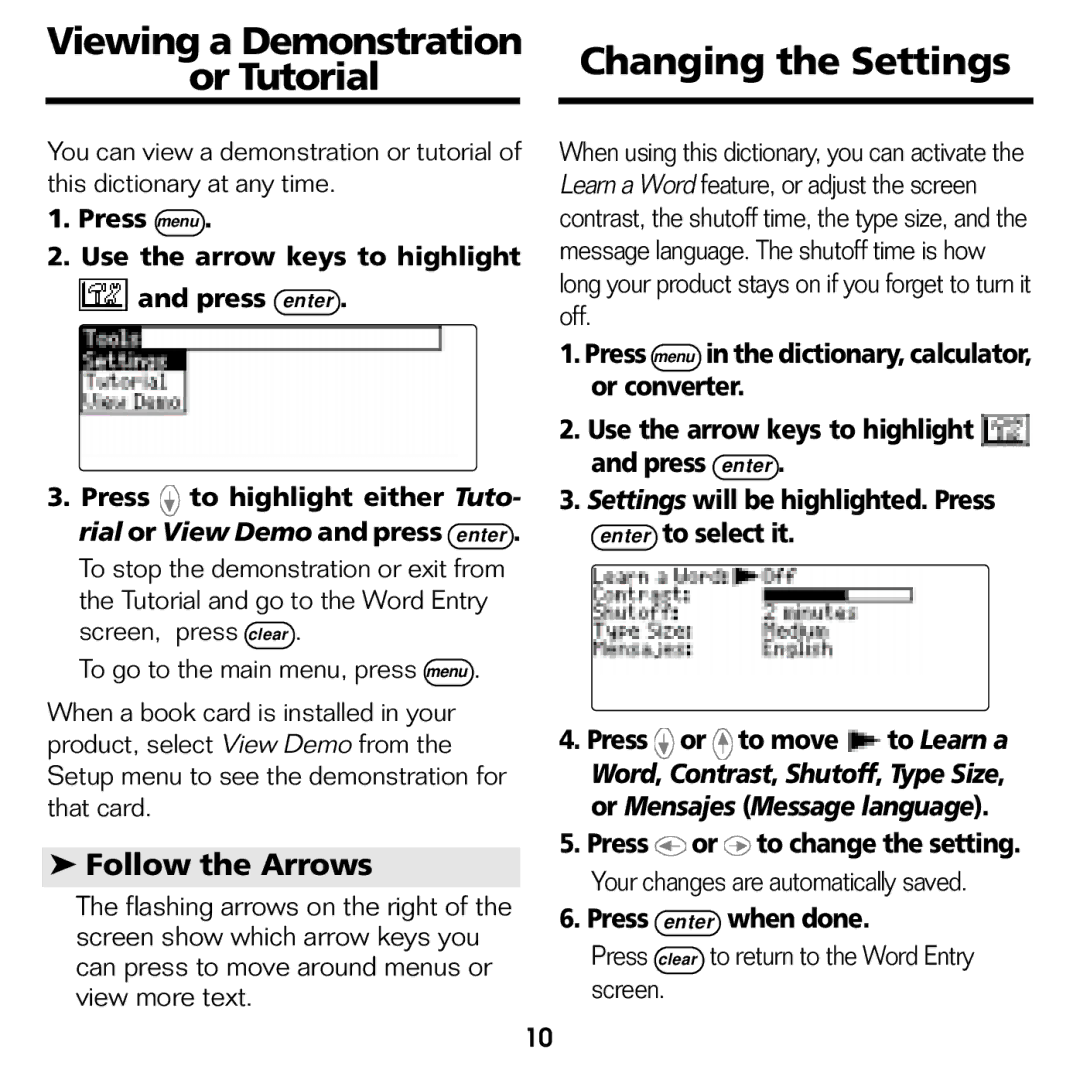 Franklin BES-1840 Viewing a Demonstration Changing the Settings Or Tutorial, Follow the Arrows, Press enter when done 