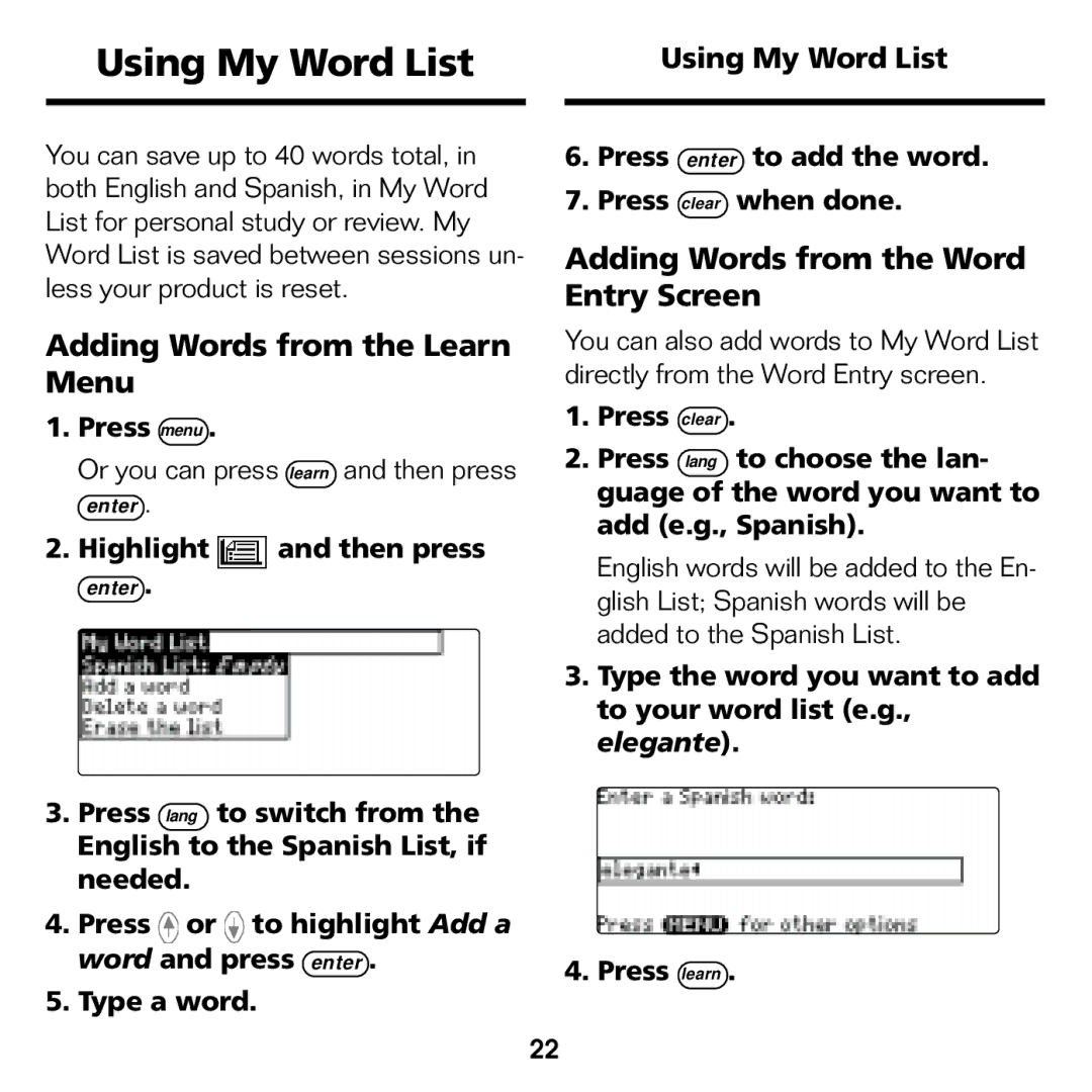 Franklin BES-1840 manual Using My Word List, Adding Words from the Learn Menu, Adding Words from the Word Entry Screen 