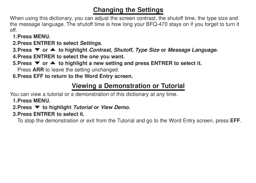 Franklin BFQ-470 manual Changing the Settings, Viewing a Demonstration or Tutorial 