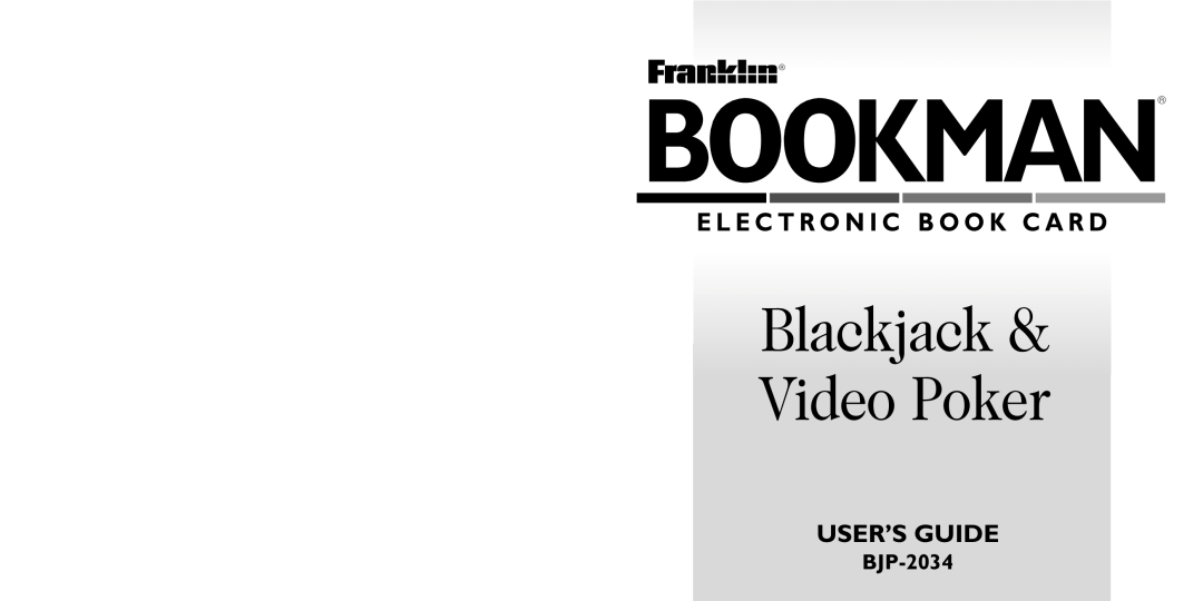 Franklin BJP-2034 manual Bookman, Blackjack Video Poker, E L E C T R O N I C B O O K C A R D, User’S Guide 