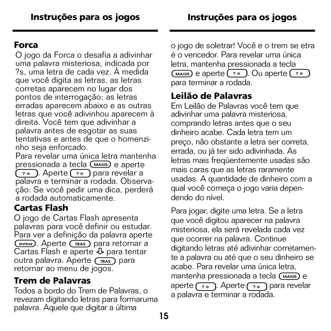 Franklin BPS-840 manual Instruções para os jogos Forca, Cartas Flash, Trem de Palavras, Leilão de Palavras 