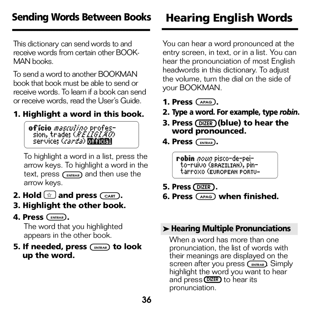 Franklin BPS-840 manual Hearing Multiple Pronunciations, Highlight a word in this book, Press Apag 