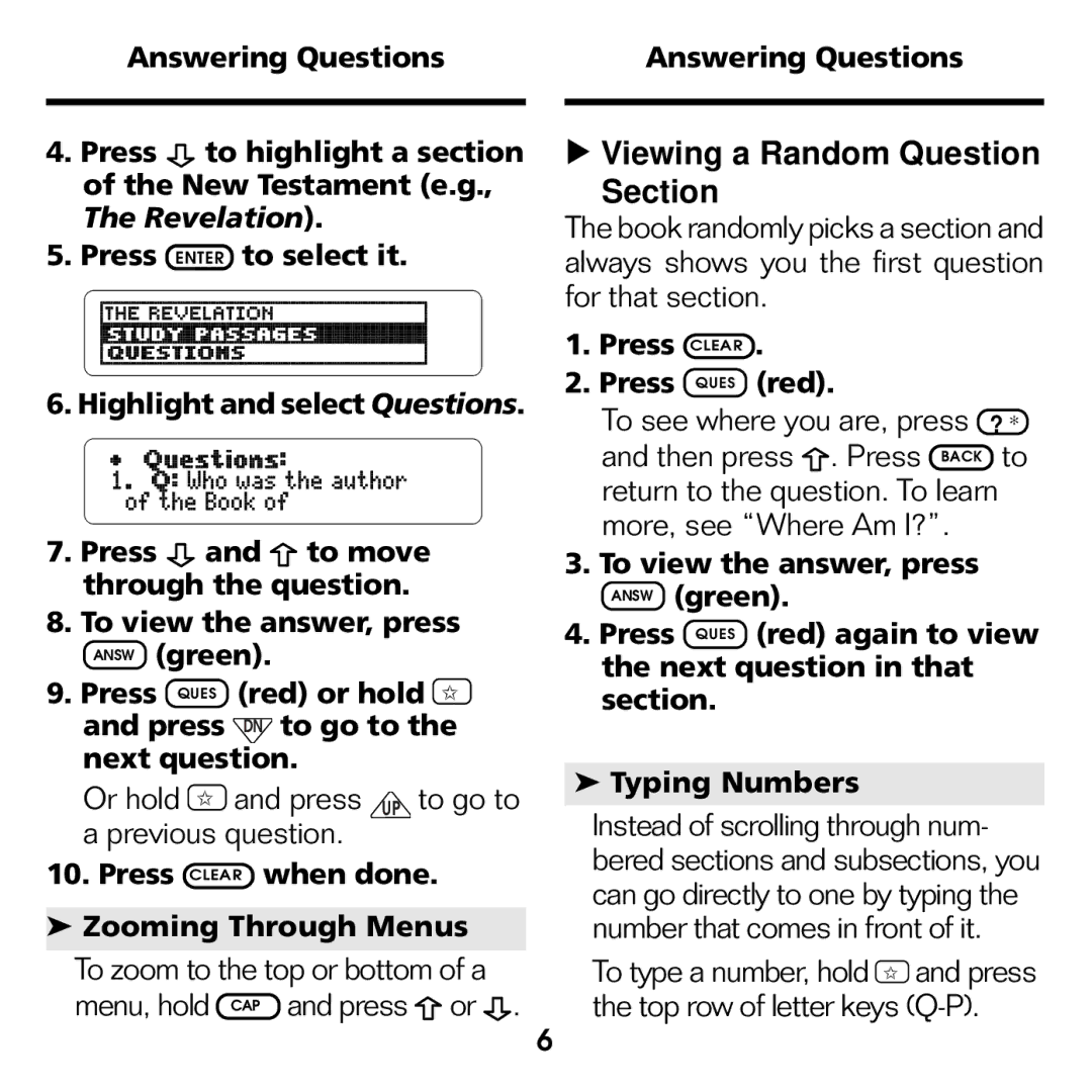 Franklin BQC-2021 manual Or hold and press UP to go to a previous question, Press Clear when done Zooming Through Menus 