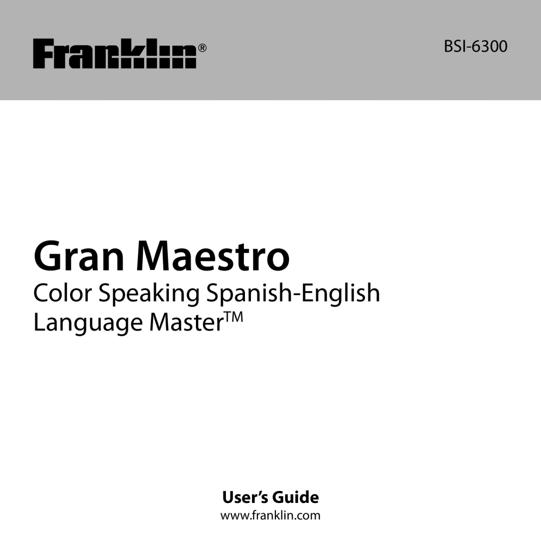 Franklin Gran Maestro Color Speaking Spanish-English manual User’s Guide, Color Speaking Spanish-English Language MasterTM 