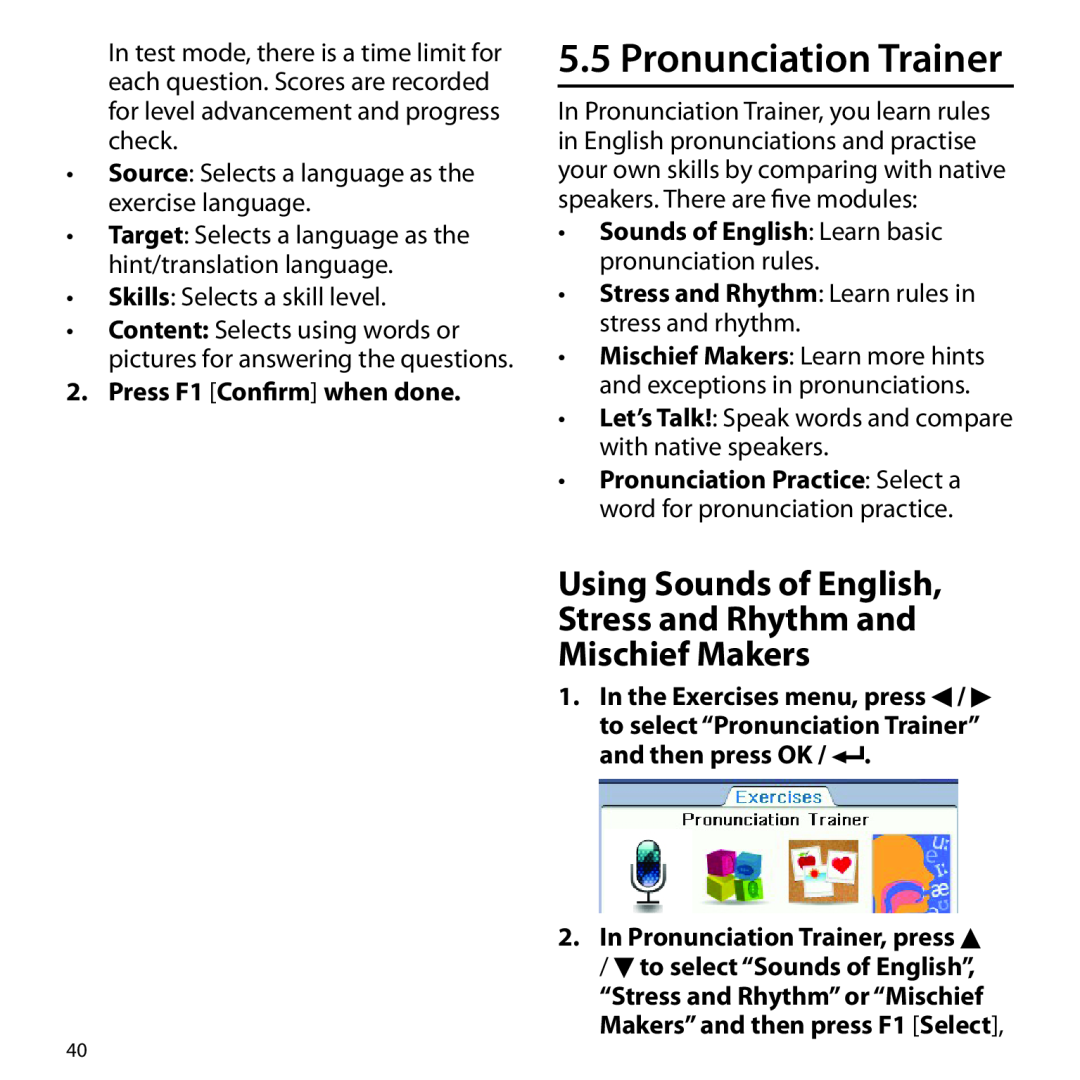 Franklin Gran Maestro Color Speaking Spanish-English, BSI-6300 manual Pronunciation Trainer, Press F1 Confirm when done 