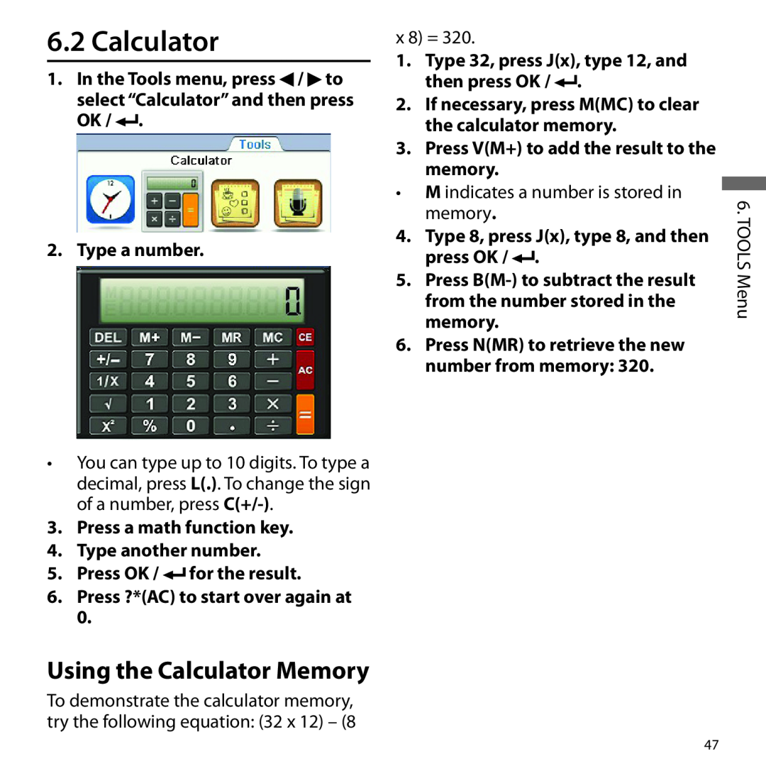 Franklin BSI-6300 manual Using the Calculator Memory, Type a number, Press a math function key 4. Type another number 