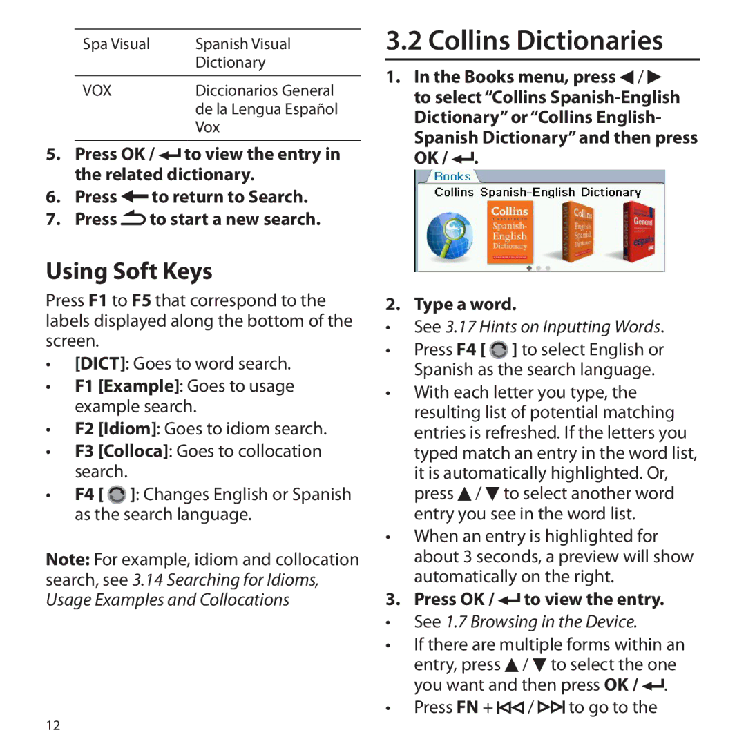 Franklin Gran Maestro Color Speaking Spanish-English Collins Dictionaries, Using Soft Keys, Press OK / to view the entry 