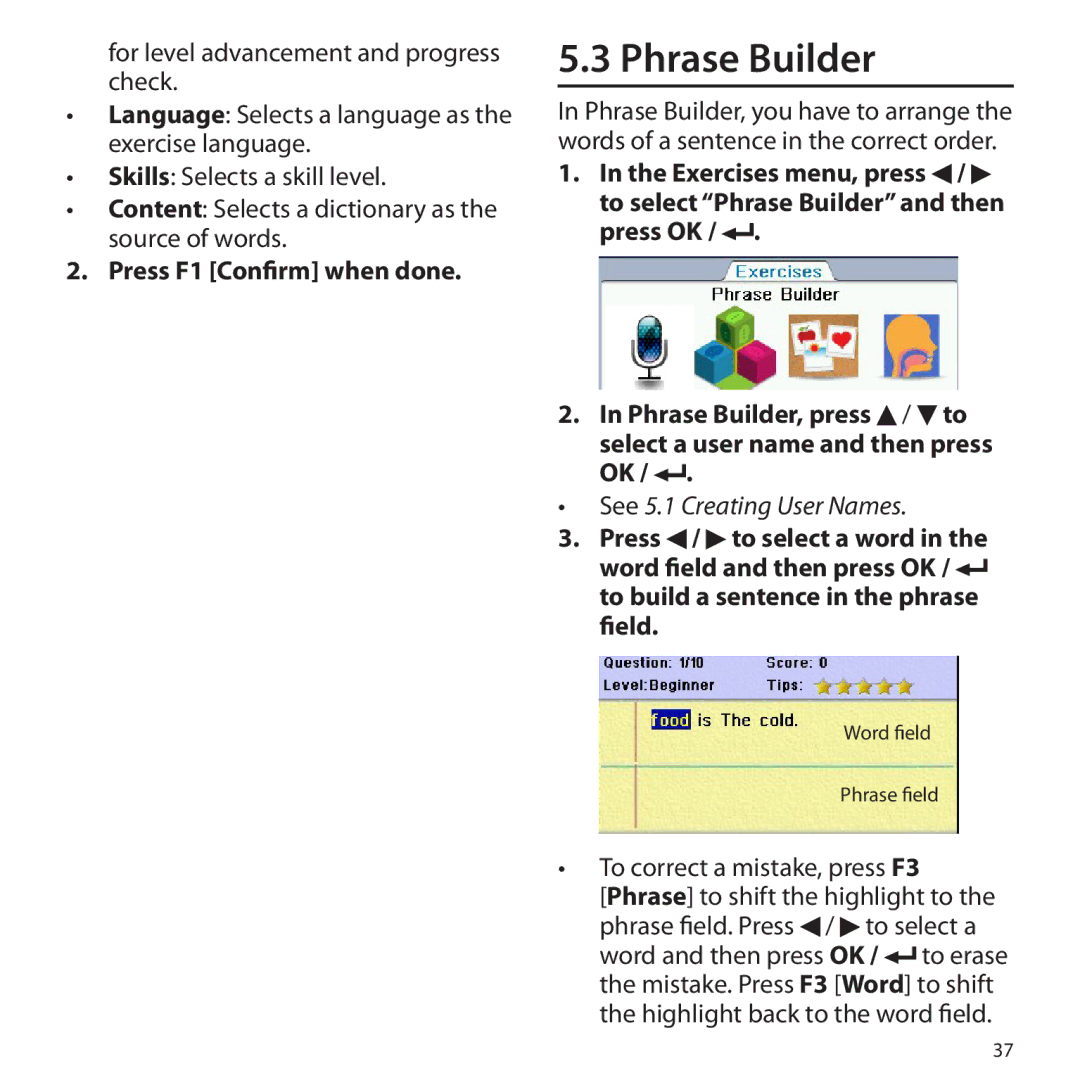 Franklin BSI-6300 manual Phrase Builder, Press F1 Confirmwhen done, To correct a mistake, press F3 