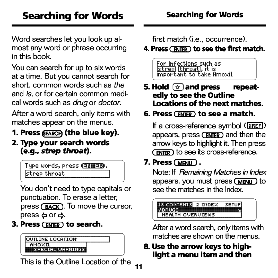 Franklin CDR-440 manual Searching for Words, first match i.e., occurrence, This is the Outline Location of the 