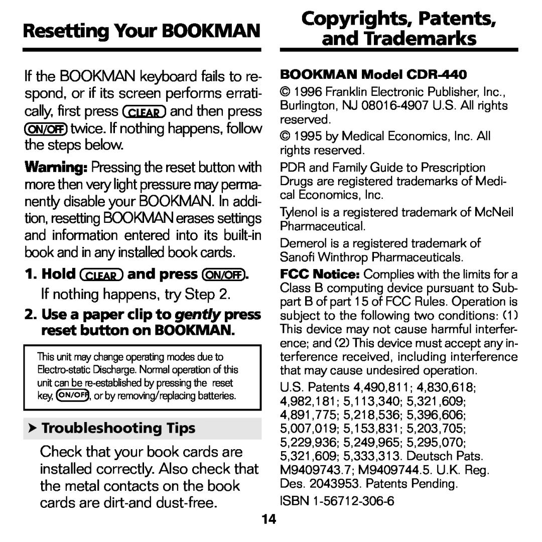Franklin manual Resetting Your BOOKMAN, Copyrights, Patents and Trademarks, Troubleshooting Tips, BOOKMAN Model CDR-440 