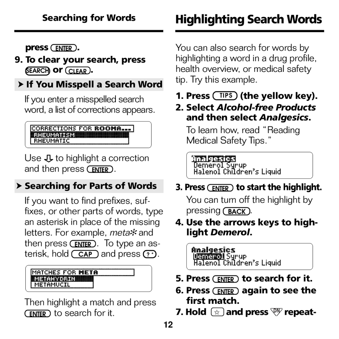 Franklin CDR-440 manual Then press, Terisk, hold, Press ?, Then highlight a match and press Enter to search for it 