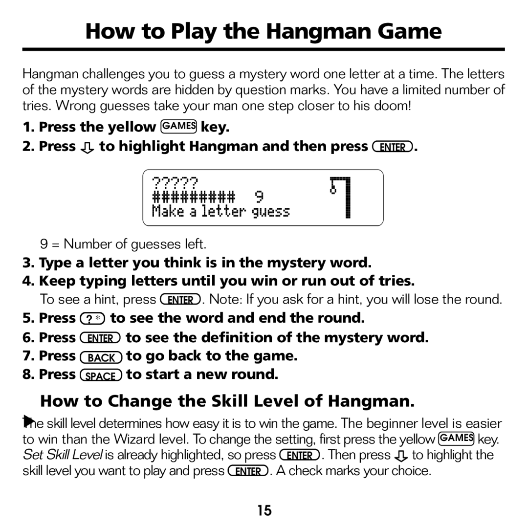 Franklin CED-2031 manual How to Play the Hangman Game, How to Change the Skill Level of Hangman 