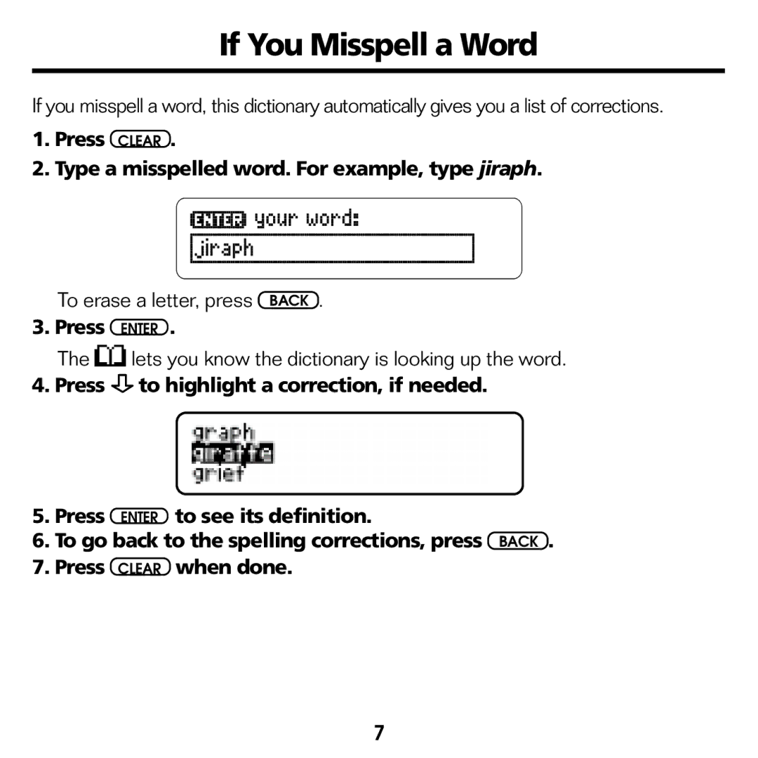 Franklin CED-2031 manual If You Misspell a Word, Press Clear Type a misspelled word. For example, type jiraph 