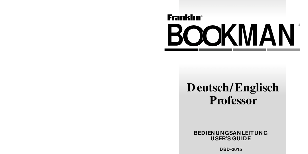 Franklin DBD-2015 manual Bedienungsanleitung User’S Guide, Bookman, Deutsch/Englisch Professor 