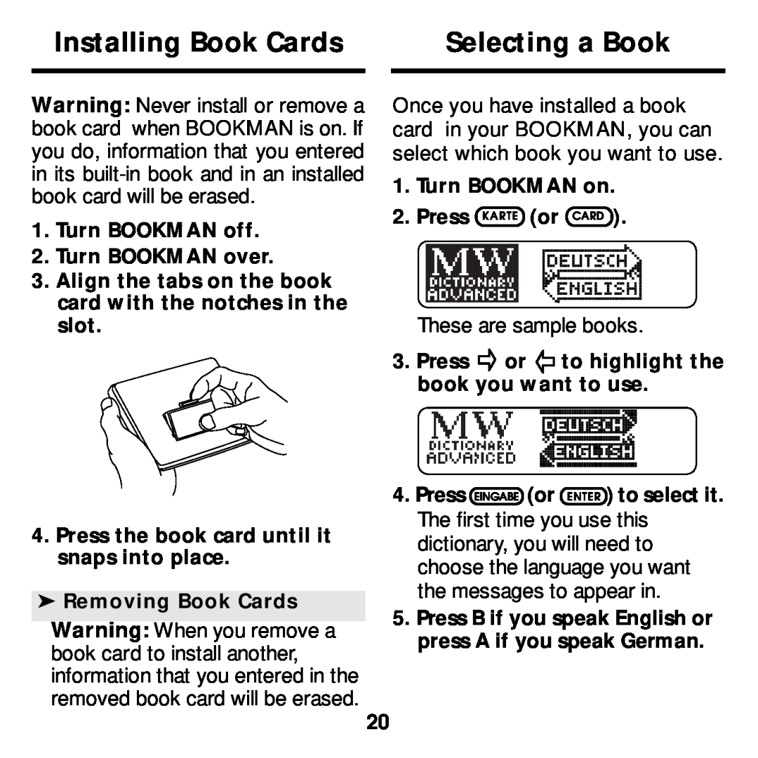 Franklin DBD-2015 Installing Book Cards, Selecting a Book, Warning Never install or remove a, Turn BOOKMAN on, Press, slot 