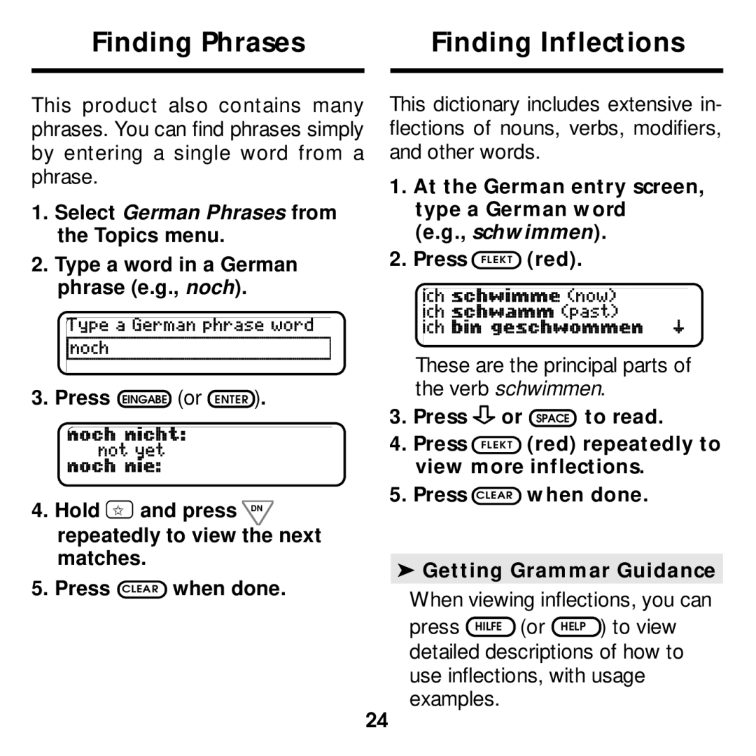 Franklin DBD-2015 manual Finding Phrases Finding Inflections, Type a word in a German phrase e.g., noch 