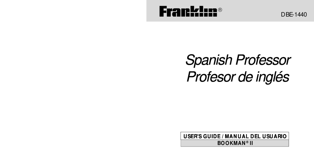 Franklin DBE-1440 manual Spanish Professor Profesor de inglés, User’S Guide / Manual Del Usuario Bookman 