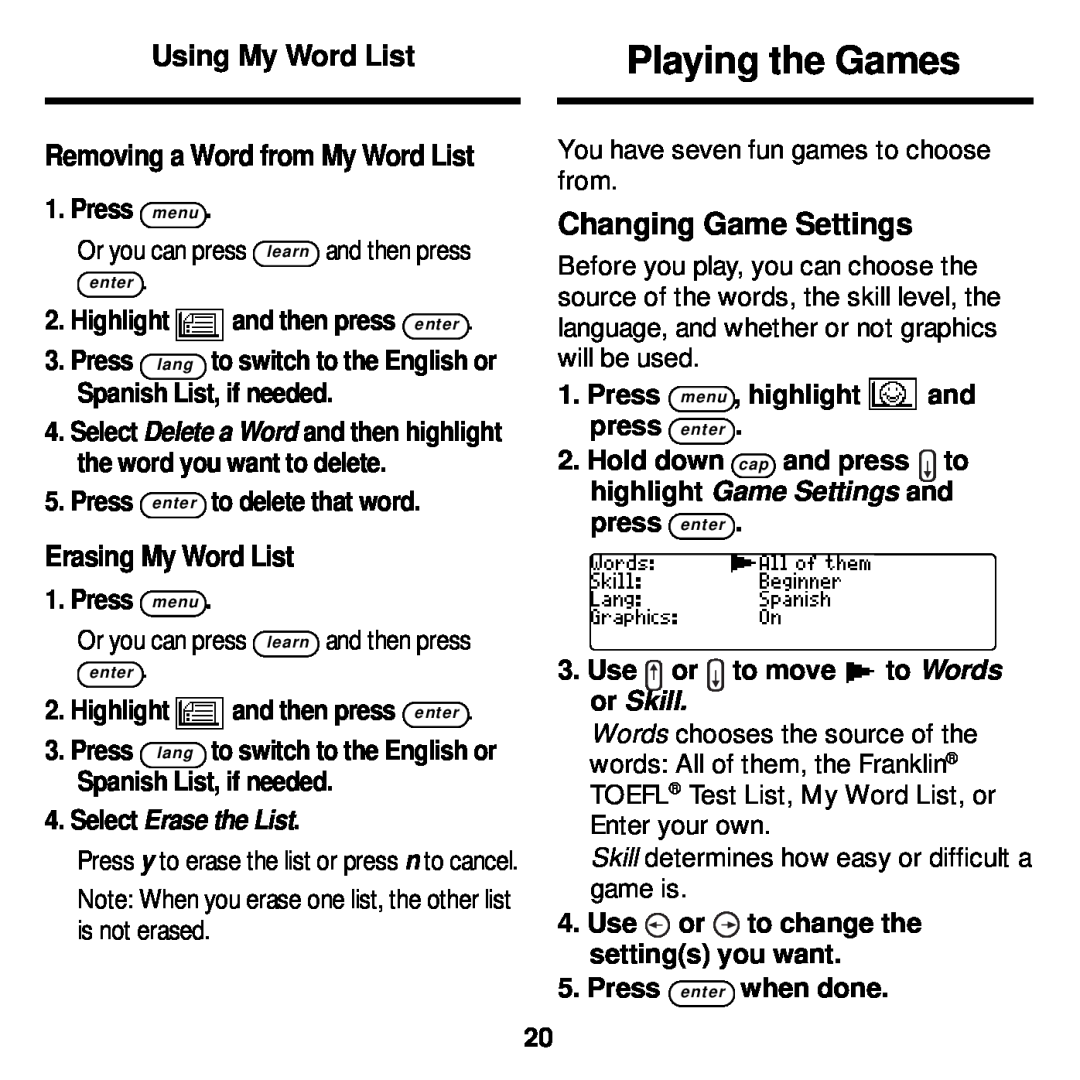 Franklin DBE-1440 manual Playing the Games, Changing Game Settings, Using My Word List Removing a Word from My Word List 