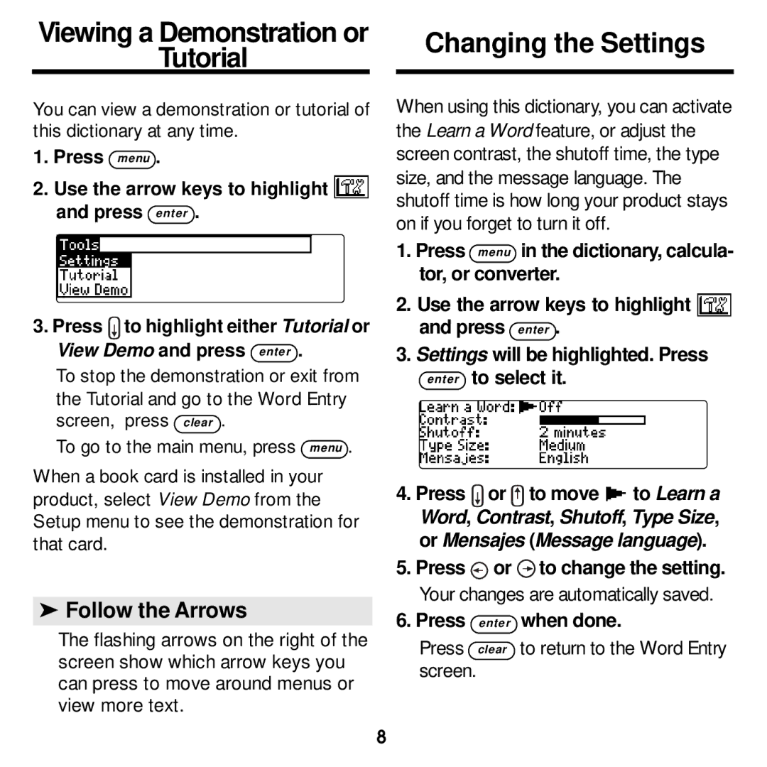 Franklin DBE-1440 Changing the Settings, Follow the Arrows, Press menu Use the arrow keys to highlight and press enter 