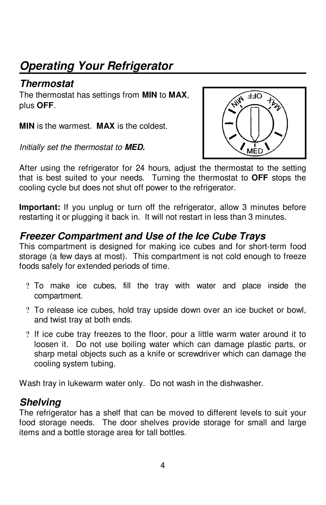 Franklin FC250 manual Operating Your Refrigerator, Thermostat, Freezer Compartment and Use of the Ice Cube Trays, Shelving 