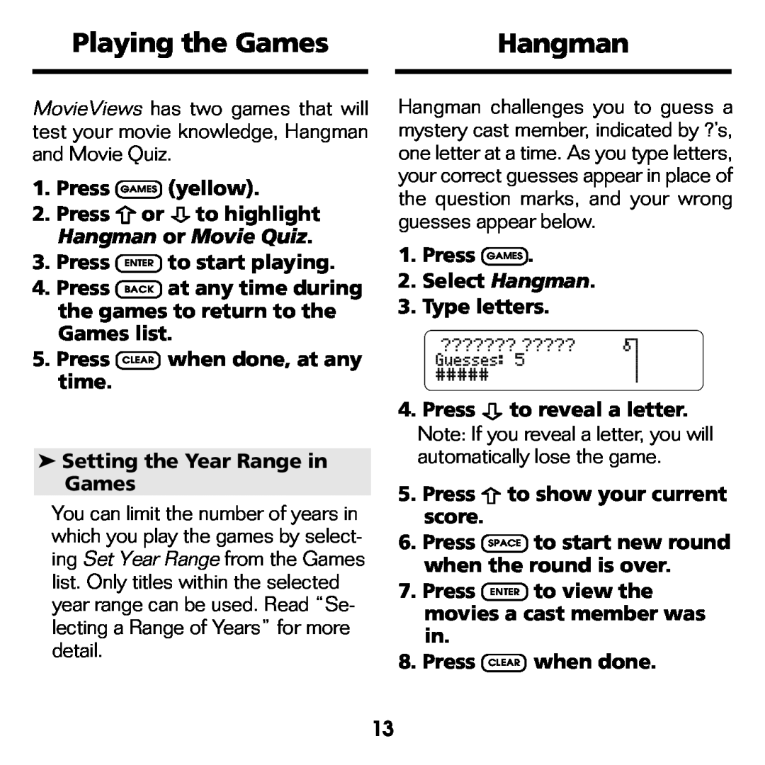 Franklin FLX-2074 manual Playing the Games, Hangman 