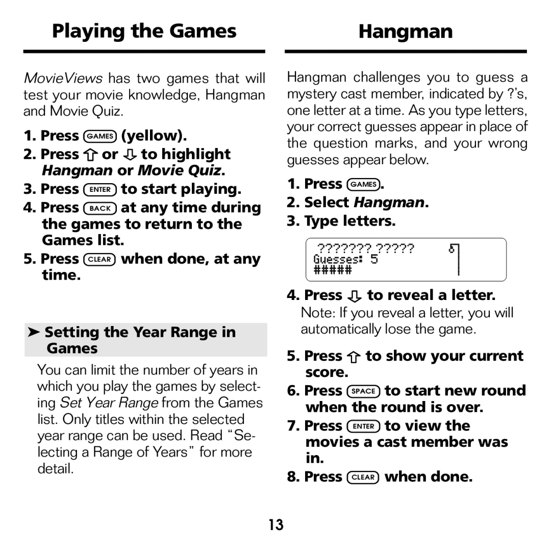 Franklin FLX-2074 manual Playing the Games Hangman, Press Games Select Hangman Type letters 