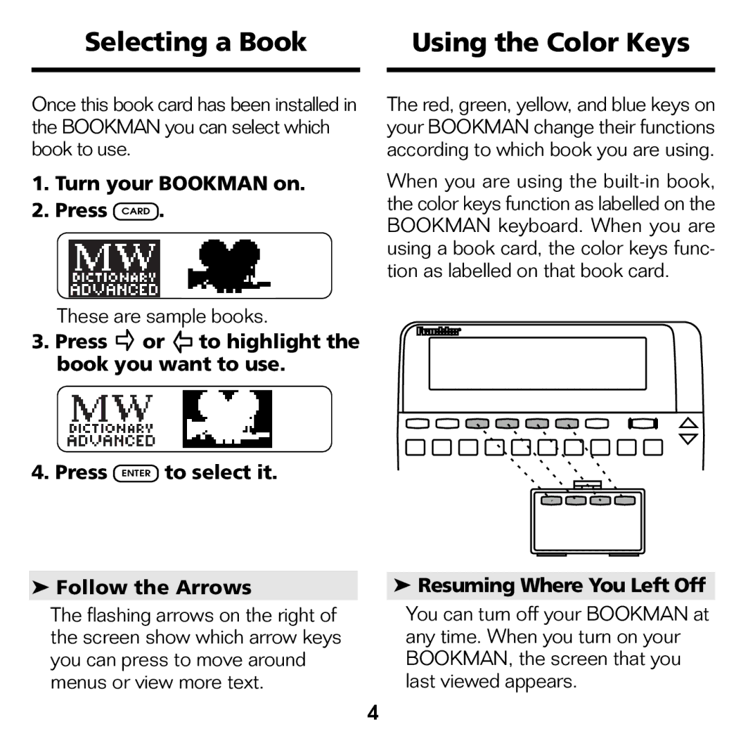 Franklin FLX-2074 Selecting a Book, Using the Color Keys, Turn your Bookman on Press Card, Resuming Where You Left Off 