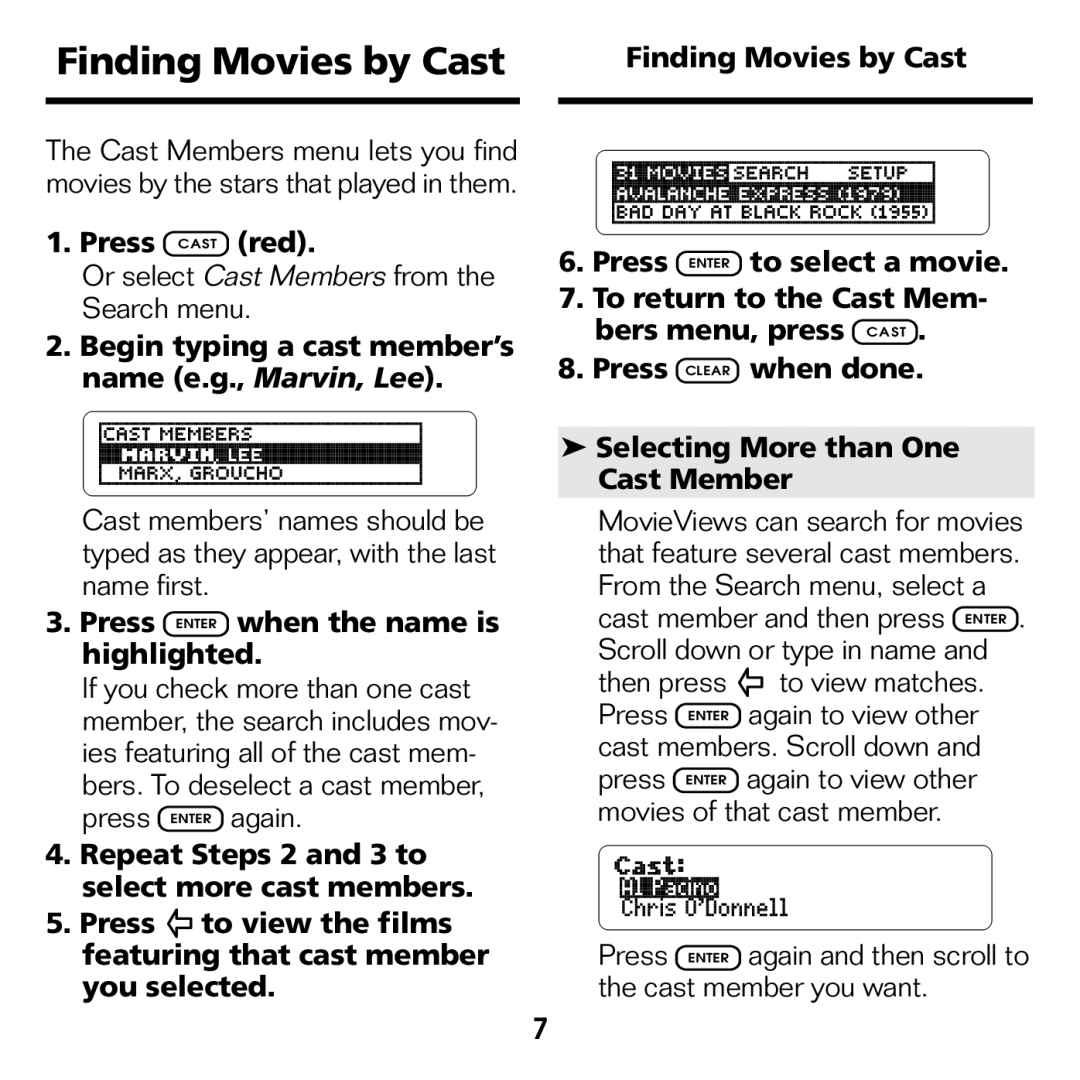 Franklin FLX-2074 manual Finding Movies by Cast, Press Cast red, Begin typing a cast member’s name e.g., Marvin, Lee 