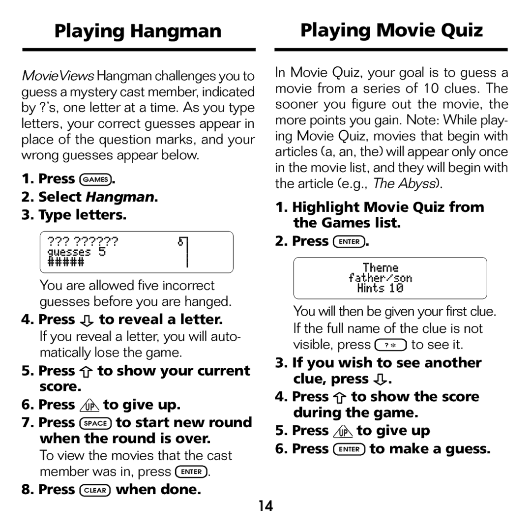 Franklin FLX-440 Playing Hangman Playing Movie Quiz, Press Games Select Hangman Type letters, Press to reveal a letter 