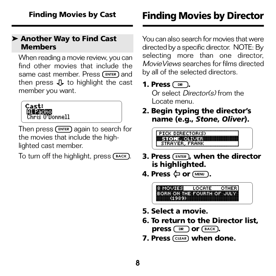 Franklin FLX-440 manual Finding Movies by Director, Finding Movies by Cast Another Way to Find Cast Members, Press DIR 