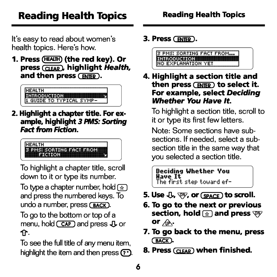 Franklin GWH-2055 manual Reading Health Topics, To go to the bottom or top of a menu, hold CAP and press or 