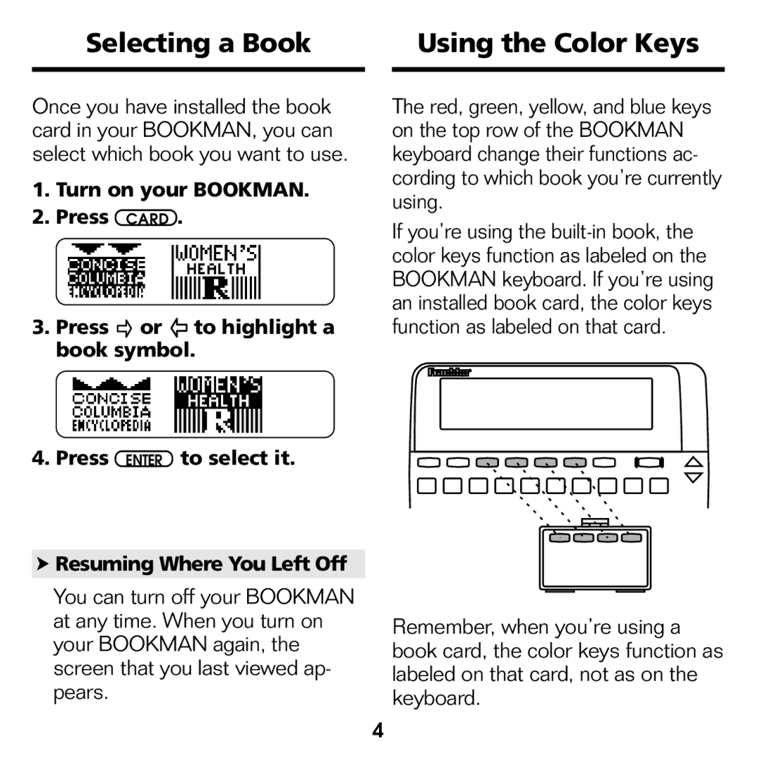 Franklin GWH-2055 manual Selecting a Book, Using the Color Keys, Resuming Where You Left Off 