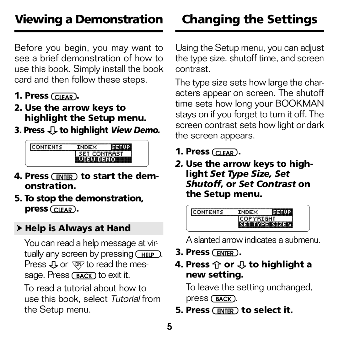 Franklin GWH-2055 manual Viewing a Demonstration Changing the Settings, Press Enter Press or to highlight a new setting 