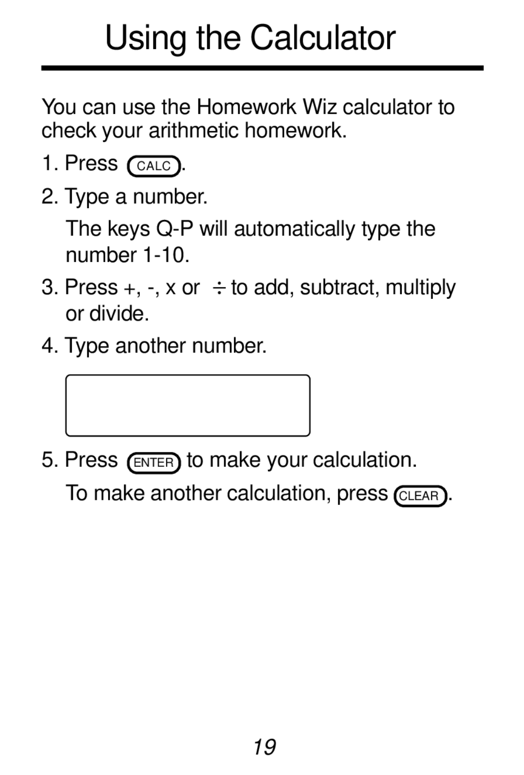 Franklin HW-216 manual Using the Calculator 