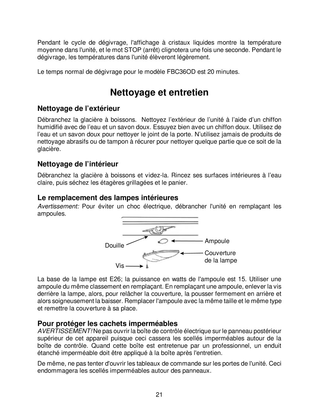 Franklin Industries, L.L.C FBC36OD manual Nettoyage et entretien, Nettoyage de l’extérieur, Nettoyage de l’intérieur 