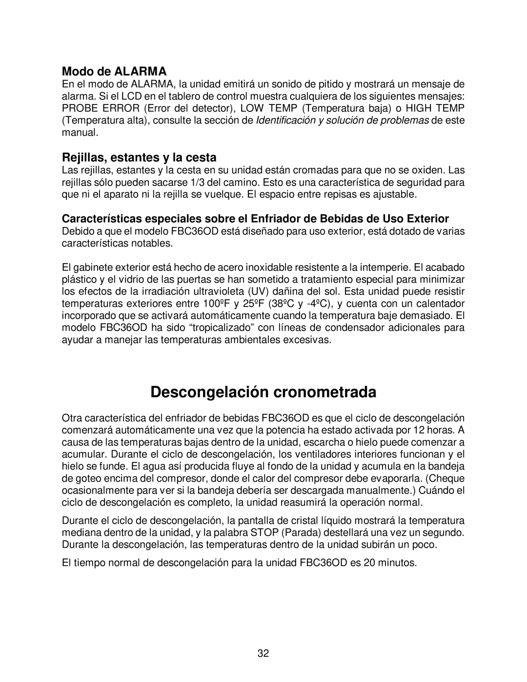 Franklin Industries, L.L.C FBC36OD manual Descongelación cronometrada, Modo de Alarma, Rejillas, estantes y la cesta 