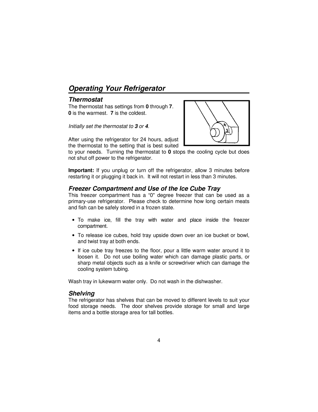 Franklin Industries, L.L.C FCD-400 Operating Your Refrigerator, Thermostat, Shelving, Initially set the thermostat to 3 or 