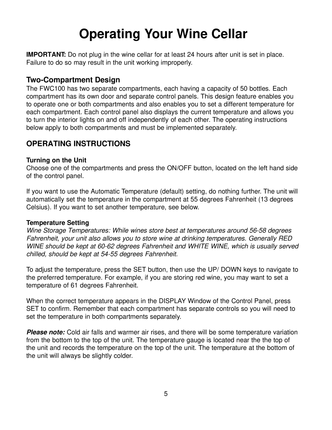 Franklin Industries, L.L.C FCW100 manual Operating Your Wine Cellar, Turning on the Unit, Temperature Setting 