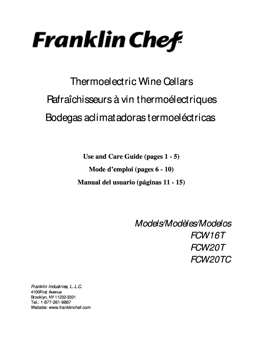 Franklin Industries, L.L.C FCW20TC, FCW16T manual Thermoelectric Wine Cellars, Rafraîchisseurs à vin thermoélectriques 
