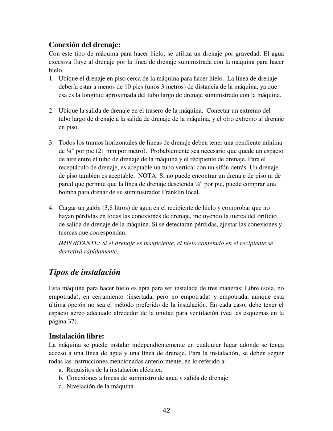 Franklin Industries, L.L.C FIM120, FIM90 user manual Tipos de instalación, Conexión del drenaje, Instalación libre 