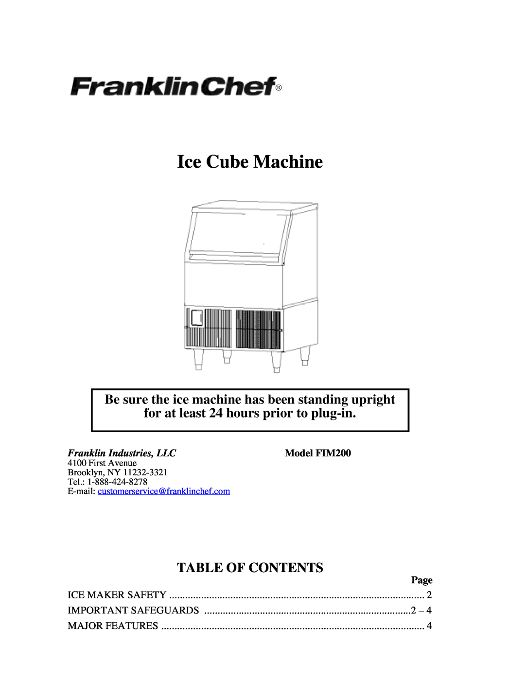 Franklin Industries, L.L.C FIM200 user manual User’s Manual Be sure the ice machine has been standing upright 