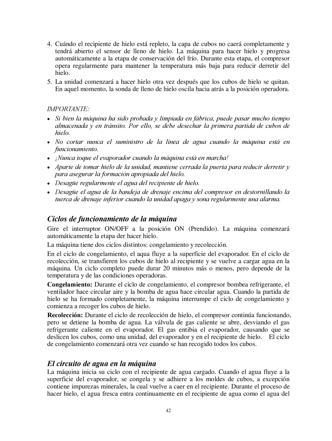 Franklin Industries, L.L.C FIM44 user manual Ciclos de funcionamiento de la máquina, El circuito de agua en la máquina 