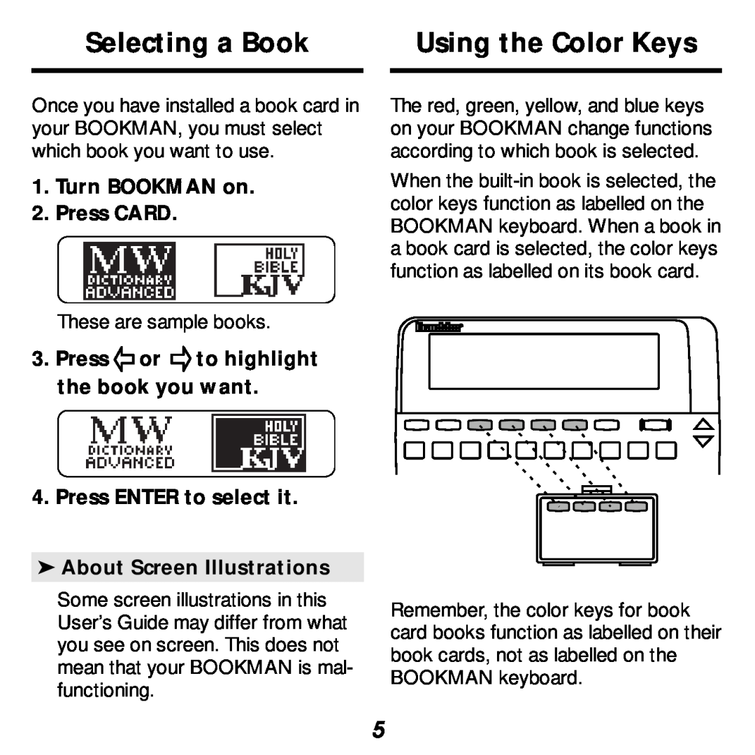Franklin KJB-440 manual Selecting a Book, Using the Color Keys, Turn BOOKMAN on 2. Press CARD, About Screen Illustrations 