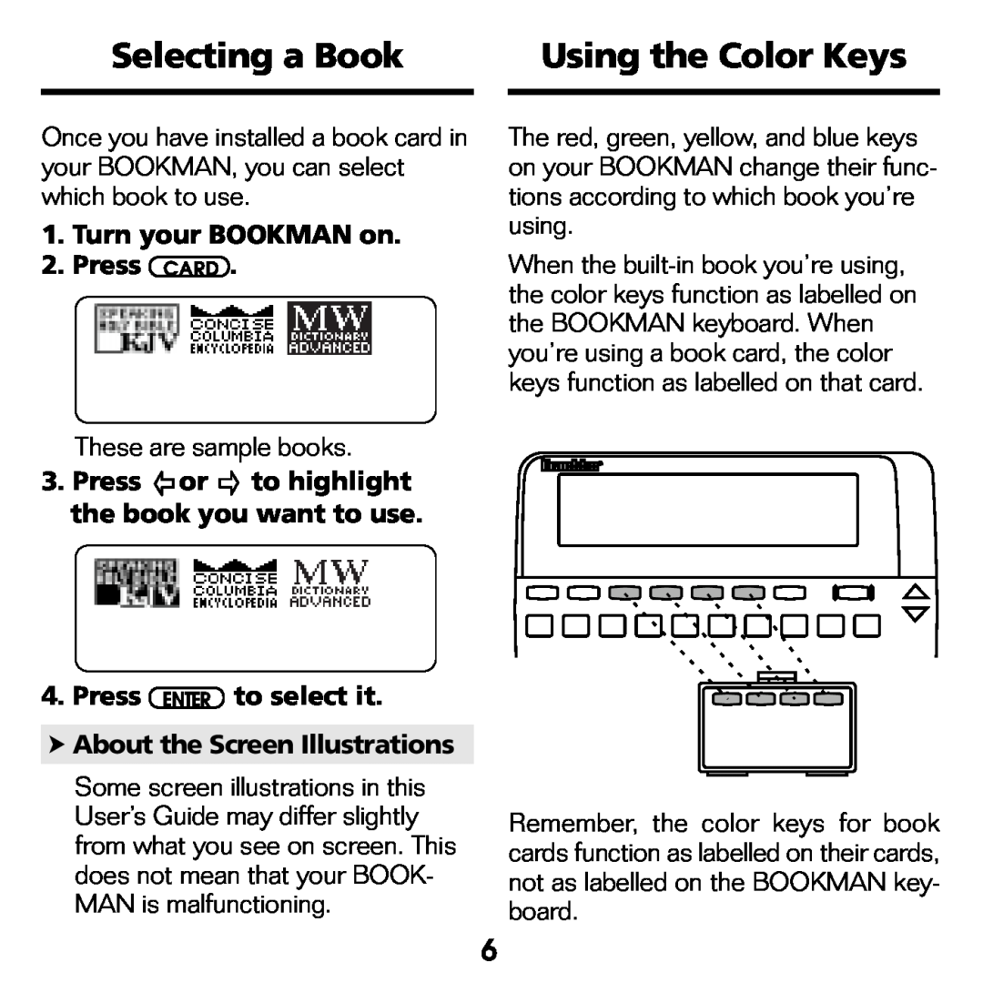 Franklin KJB-770 manual Selecting a Book, Using the Color Keys, Turn your BOOKMAN on 2. Press CARD 