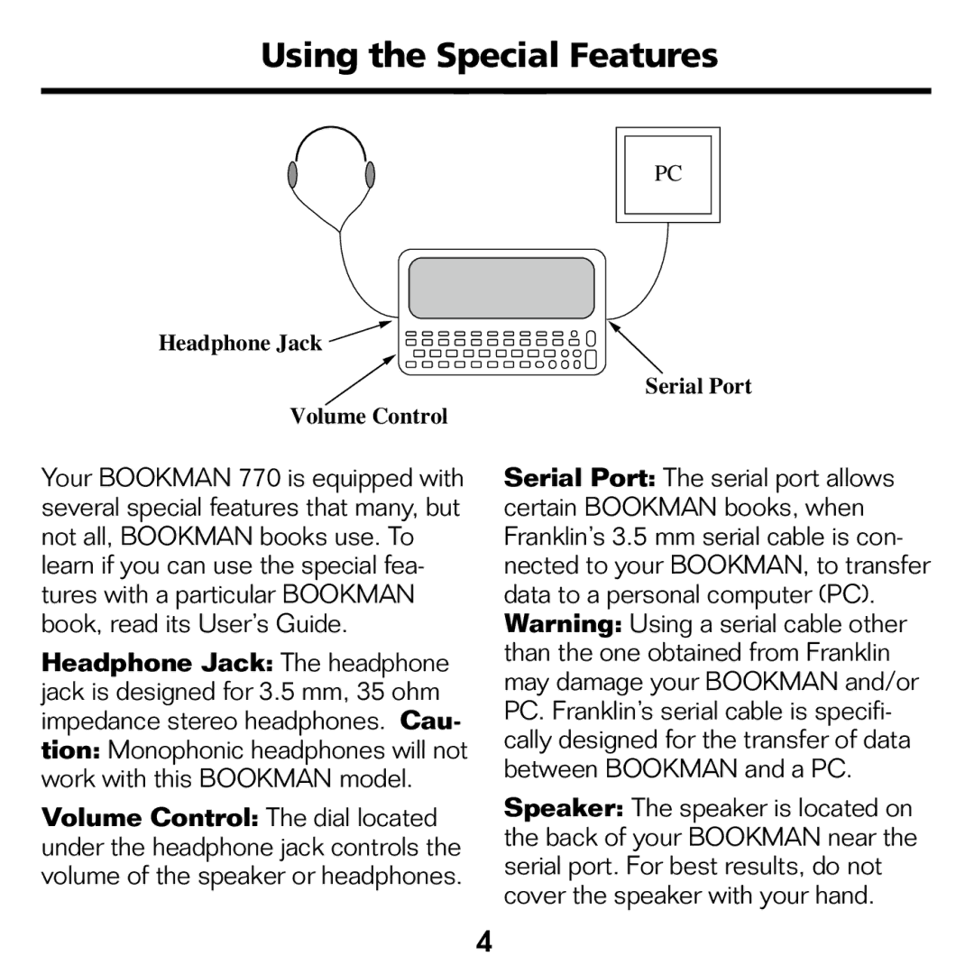 Franklin KJB-770 manual Using the Special Features, Headphone Jack Serial Port Volume Control 